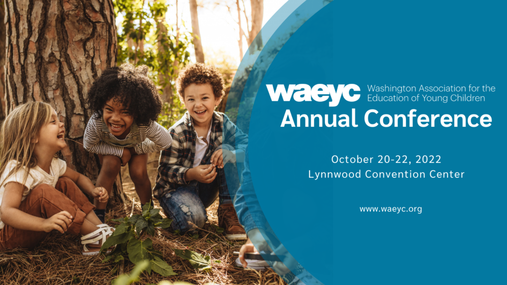 WAEYC Annual Conference WAEYC